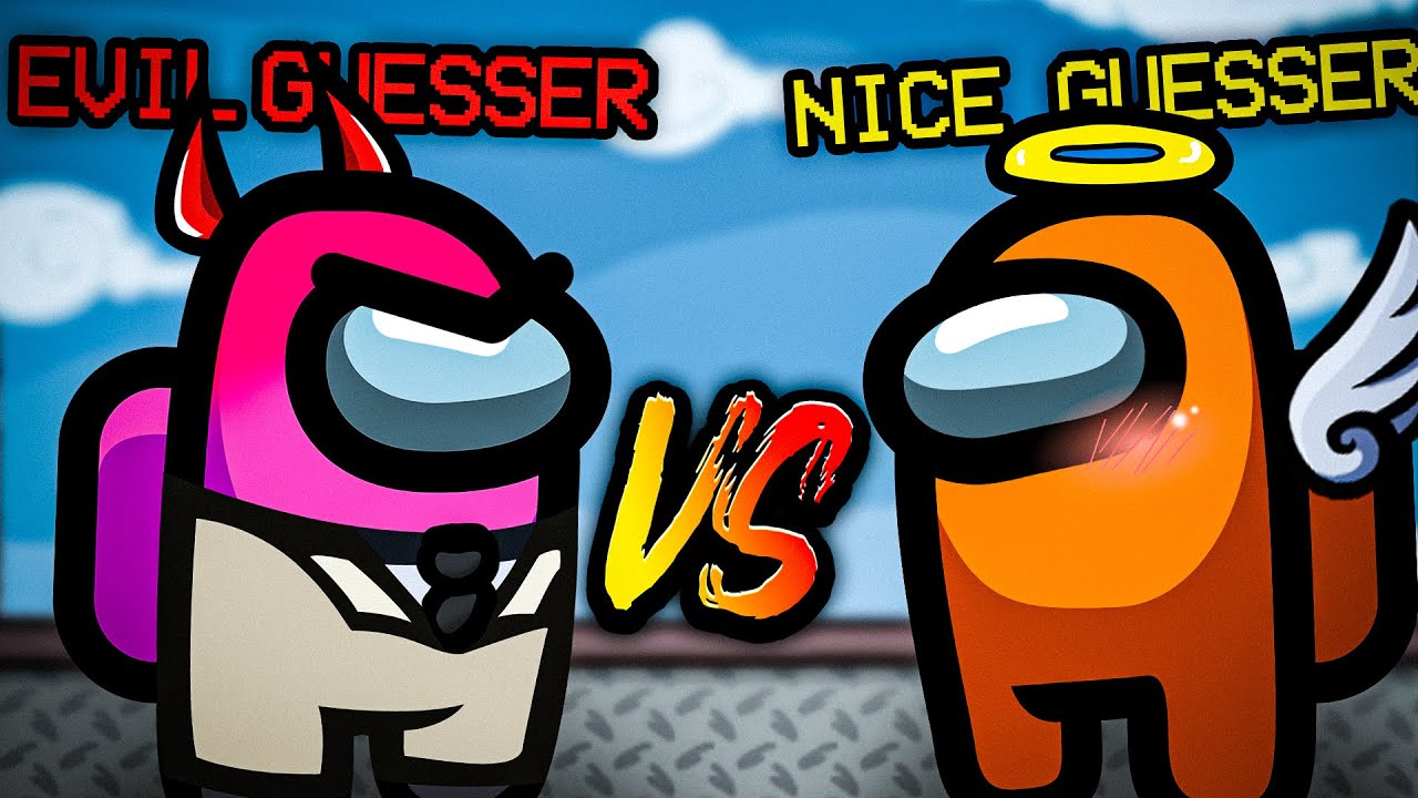 EVIL GUESSER vs NICE GUESSER | Among Us