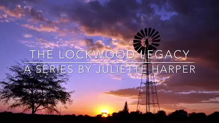 The Lockwood Legacy  by Juliette Harper