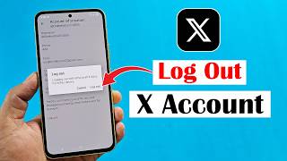 How to log out X account from Phone