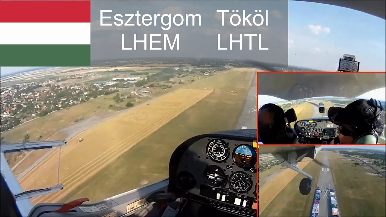 Kitérő leszállás Esztergomban (LHEM), majd átrepülés Tökölre (LHTL) - Többkamerás felvétel