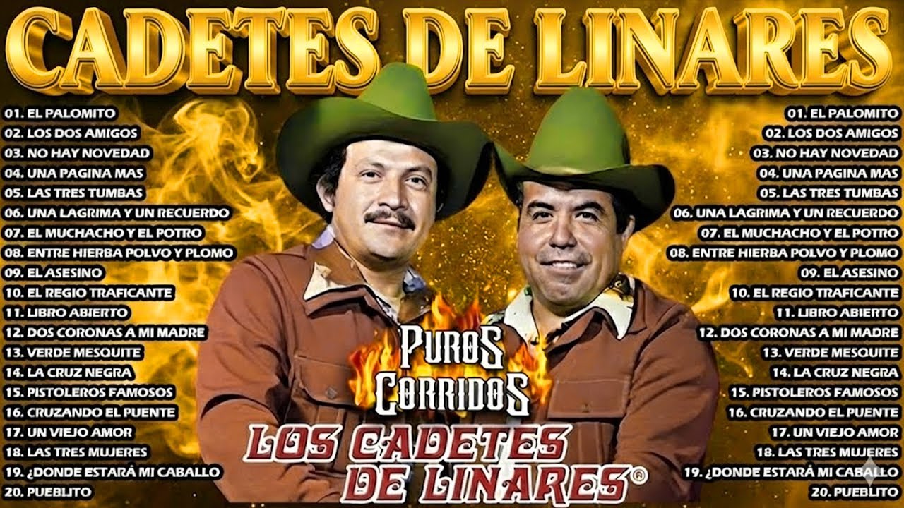 Lo Mejor de Los Cadetes de Linares - 20 Éxitos Inolvidables Mix de Corridos Nortenos Classicos