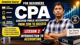 CPA certified public accountant from zero to hero  Introduction to ACCOUNTING