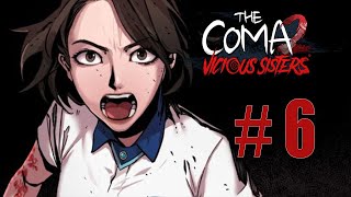 The Coma 2 Vicious Sisters Gameplay & Walkthrough Part 6 No Commentary