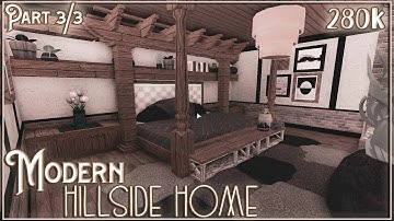 ROBLOX | Bloxburg: Modern Hillside Home | 280k | Part 3/3 | Speedbuild + Tour + Screenies