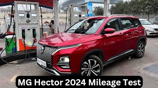 MG Hector 2024 Mileage Test | Hector Diesel Mileage | कितना देती है? | Hector Tank to Tank mileage