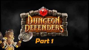 Dungeon Defenders Dutch Part 1 - Barbarian