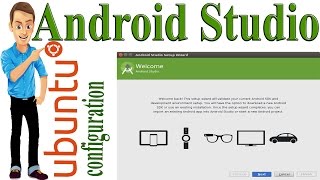 Android studio 2.2 configuration after installing on Ubuntu 16.04/10| Learning Center
