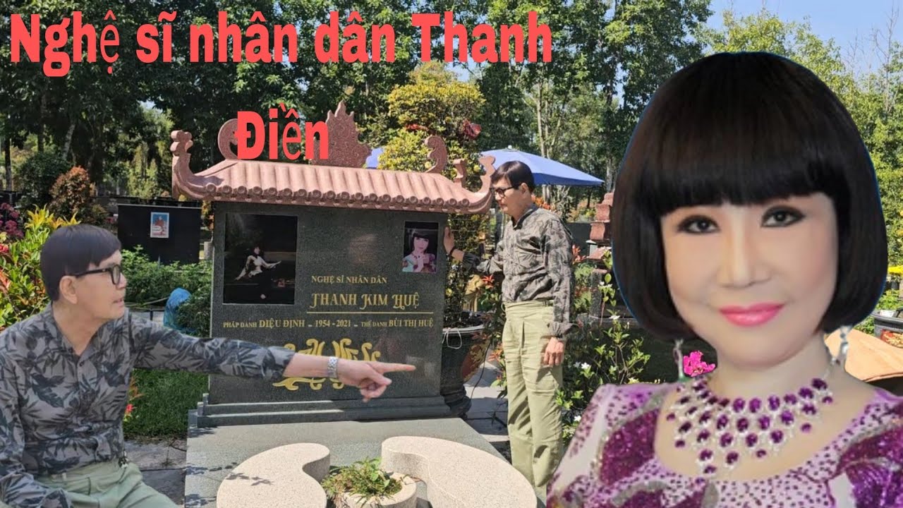 Nghệ sĩ nhân dân Thanh Điền lên viếng mộ vợ yêu nghệ sĩ nhân dân Thanh Kim Huệ 