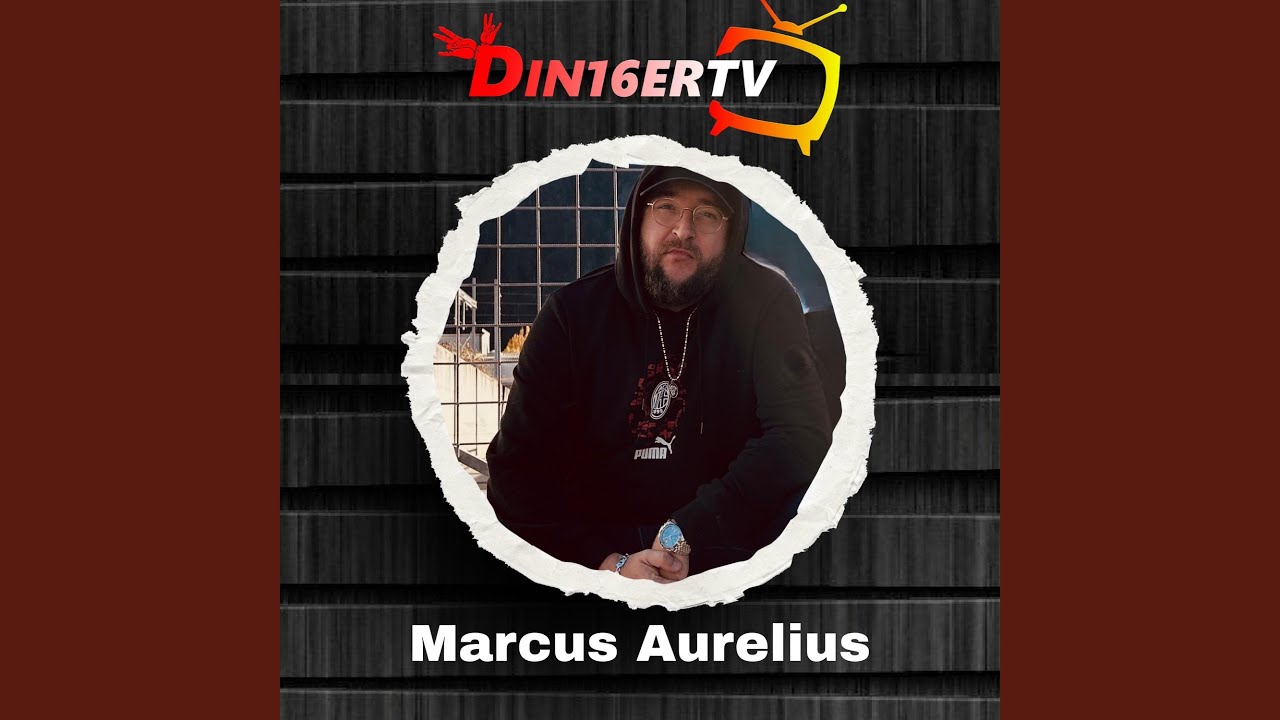Din16erTV - Marcus Aurelius