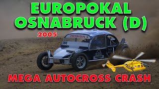 Mega Autocross Crash, Europokal Autcross Ledde, Osnabruck 2005