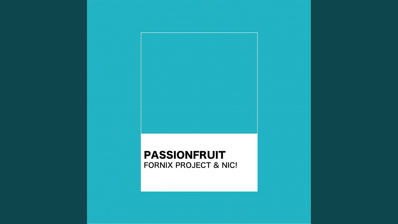 Watch Passionfruit on YouTube Watch Passionfruit on YouTube