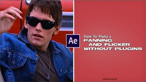 Panning + Flicker Tutorial (No Plugins Needed) || After Effects