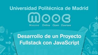 Introducción al curso Desarrollo de un Proyecto Fullstack con JavaScript