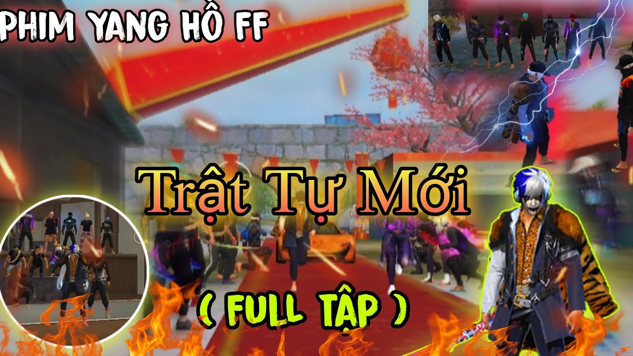 Phim Yang Hồ Free Fire | Trật Tự Mới ( Full Tập  ) - Lộc Cá Chép TV