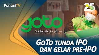 GoTo tunda IPO dan gelar pre-IPO
