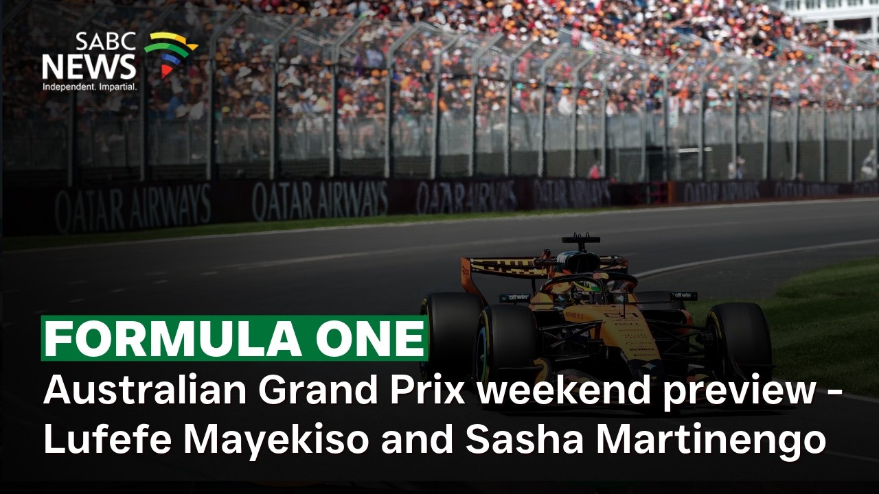 F1 | Australian Grand Prix weekend preview - Lufefe Mayekiso and Sasha Martinengo
