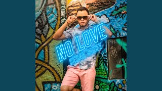 No Love - Cesar Blest