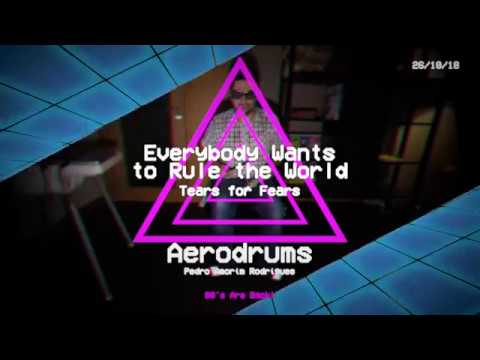 Aerodrums - Everybody Wants to Rule the World - Tears for Fears (Drum Cover)