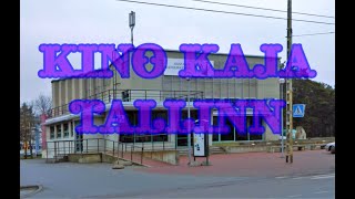 Kino Kaja Tallinn