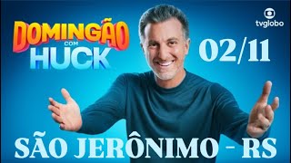 Luciano Huck in São Jerônimo (RS) — Domingão com Huck (02/11/25)