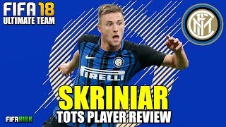 FIFA 18 TOTS SKRINIAR REVIEW | CALCIO A TOTS SKRINIAR 92 REVIEW | INTER MILAN