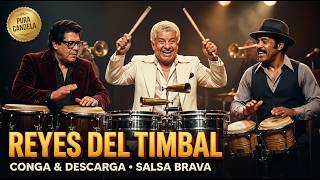 TITO PUENTE, RAY BARRETTO, MANNY OQUENDO 🥁 Reyes Del Timbal Y Conga | Salsa Brava De Oro