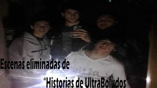 Historias de UltraBoludos (Bloopers) - Error 404