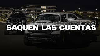 Saquen Las Cuentas - Luis R Conriquez Joel De la P