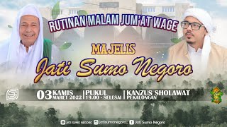 🔴(LIVE) || Rutinan Malam Jum'at Wage Majelis Jati sumo Negoro - Pekalongan, 03 Maret 2022