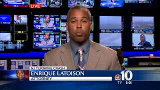 June 10 NBC10 NEWS Legal Expert Enrique Latoison Commentary NJ Turnpike Crash
