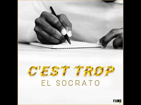 El Socrato - C'est Trop [Official Audio]