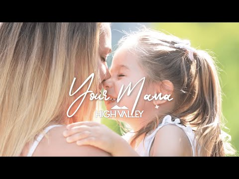 High Valley - "Your Mama" (Visualizer)