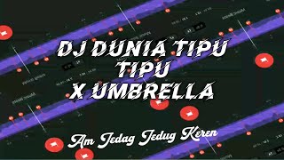 STORY WA 30 DETIK BEAT VN 🎶 DJ DUNIA TIPU TIPU X UMBRELLA 🎶 VIRAL TIKTOK JEDAG JEDUG TERBARU 2021