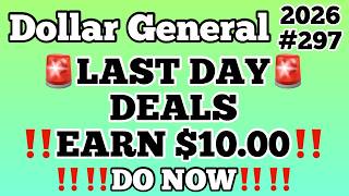 2026#297🚨Dollar General Couponing🚨LAST DAY DEALS‼️EARN $10.00‼️DO NOW‼️MUST WATCH👀👀