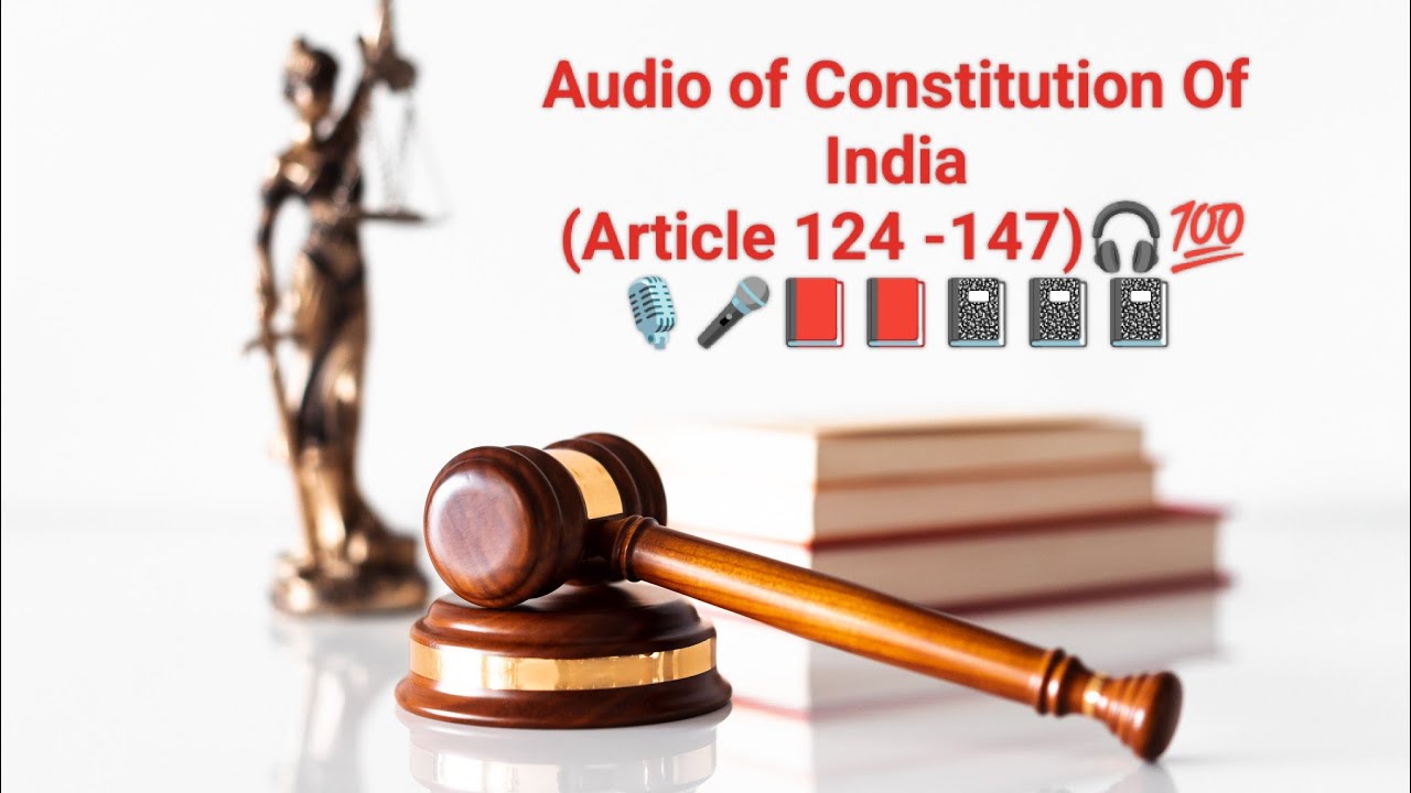 Article 124 To 147