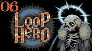 SB Plays Loop Hero 06 - The Memory Hole