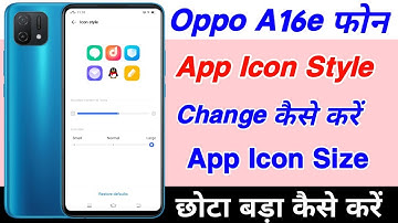 Oppo A16e App Icon Style Kaise Change Kare ।। How To Change App Icon Size On Oppo A16e