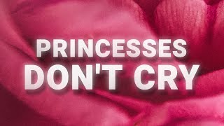CARYS - Princesses Don't Cry (Lyrics) chords