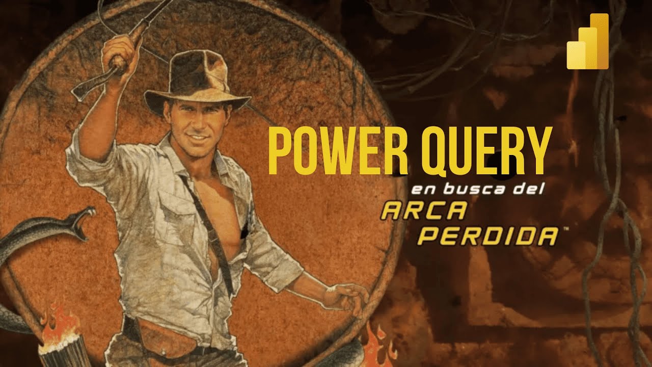 Power Query, En busca del Arca Perdida - YouTube