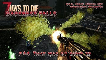 Darkness Falls A20 | Home Base Defense Setup & An Epic Fail! | 7 Days to Die s5 ep34 | Alpha 20