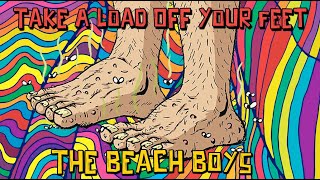 Watch Beach Boys Take A Load Off Your Feet video