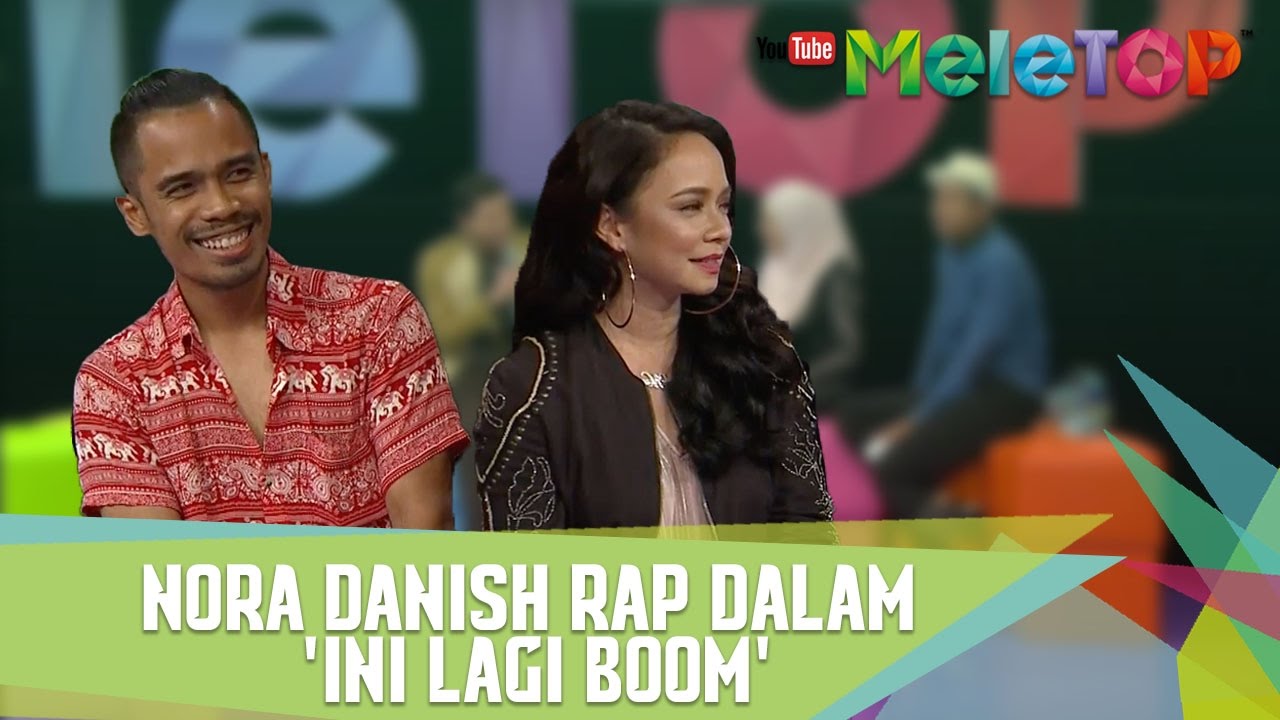 Nora Danish Rap Dalam Ini Lagi Boom Meletop Episod 226 28 2 2017 Youtube
