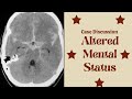 Emergency Medicine Case Discussion || Altered Mental Status