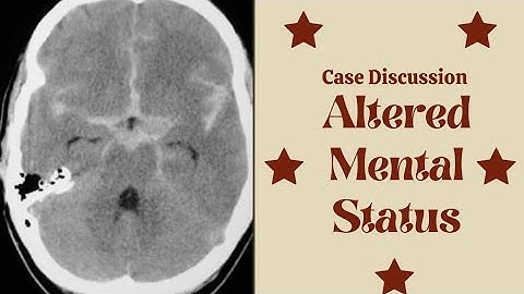 Emergency Medicine Case Discussion || Altered Mental Status