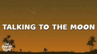 Bruno Mars - Talking To The Moon (Lyrics)