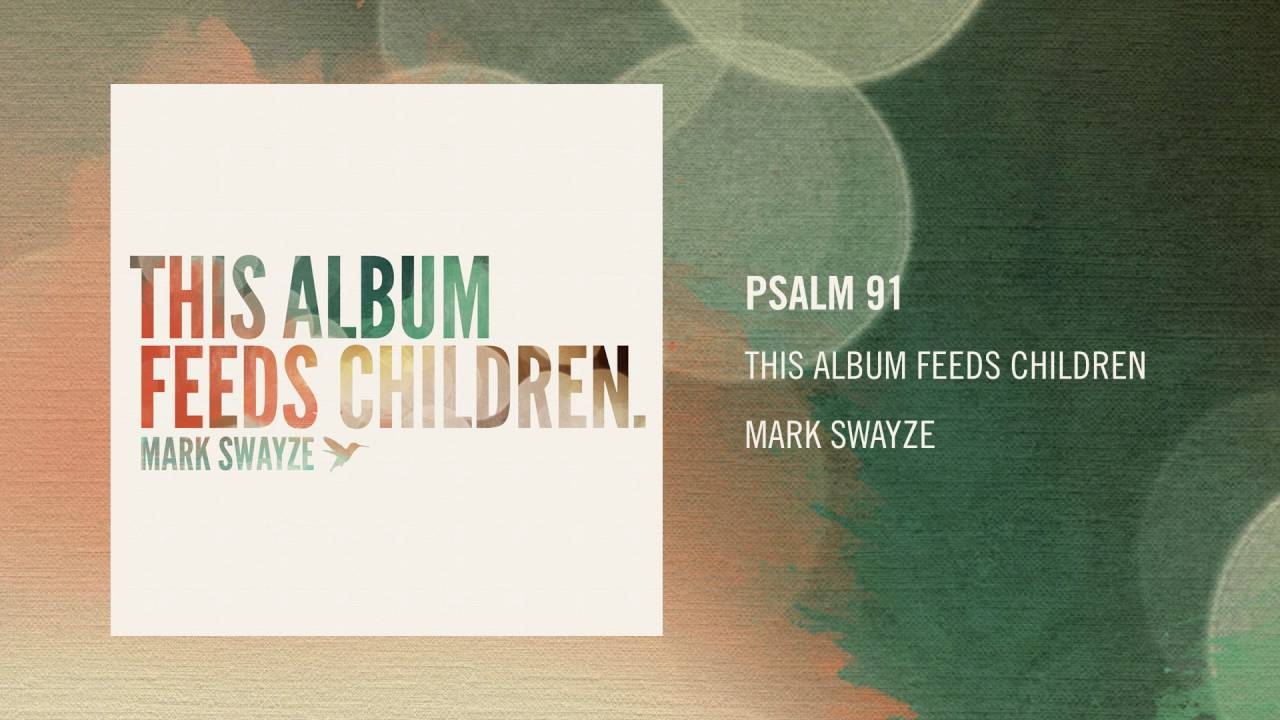 Psalm 91 YouTube Psalm 91 youtube