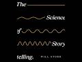 The Science of Storytelling: Why Stories Make Us Human — The system behind perceived reality