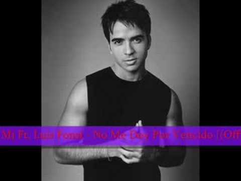 Luis Fonsi Ft Mj (Official Remix) No Me Doy Por Vencido 2012