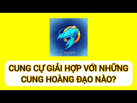 Cung Cự Giải hợp với những cung hoàng đạo nào | Bí mật cung Cự Giải