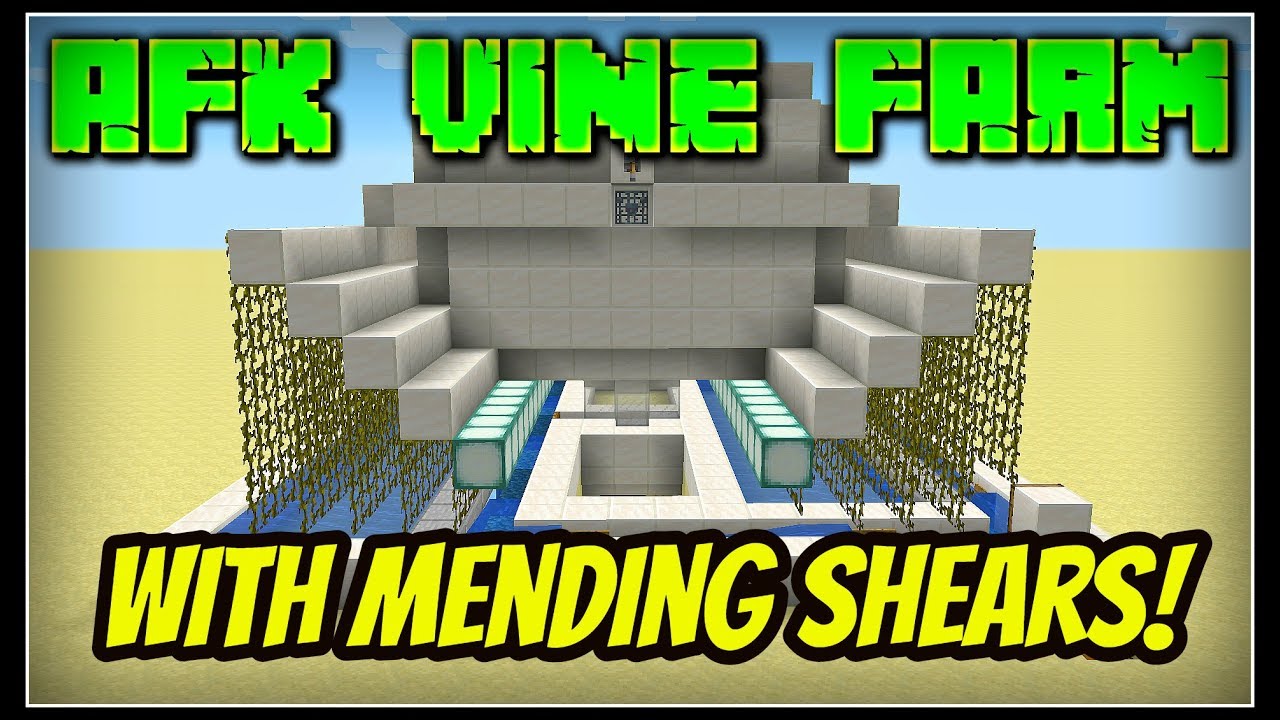 AFK Vine Farm With Mending Shears [Tutorial]